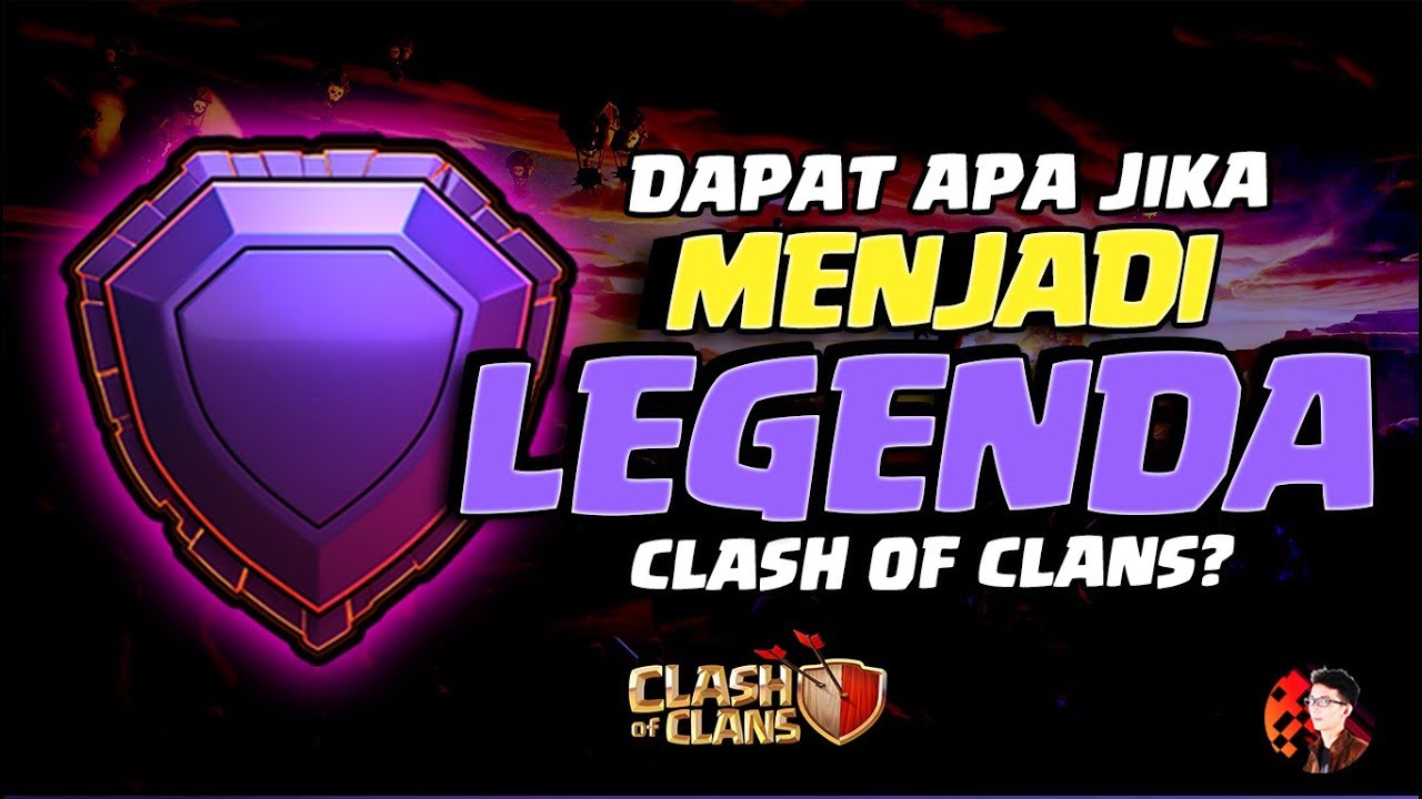 Dapat Apa Jika Menjadi Legenda CoC?