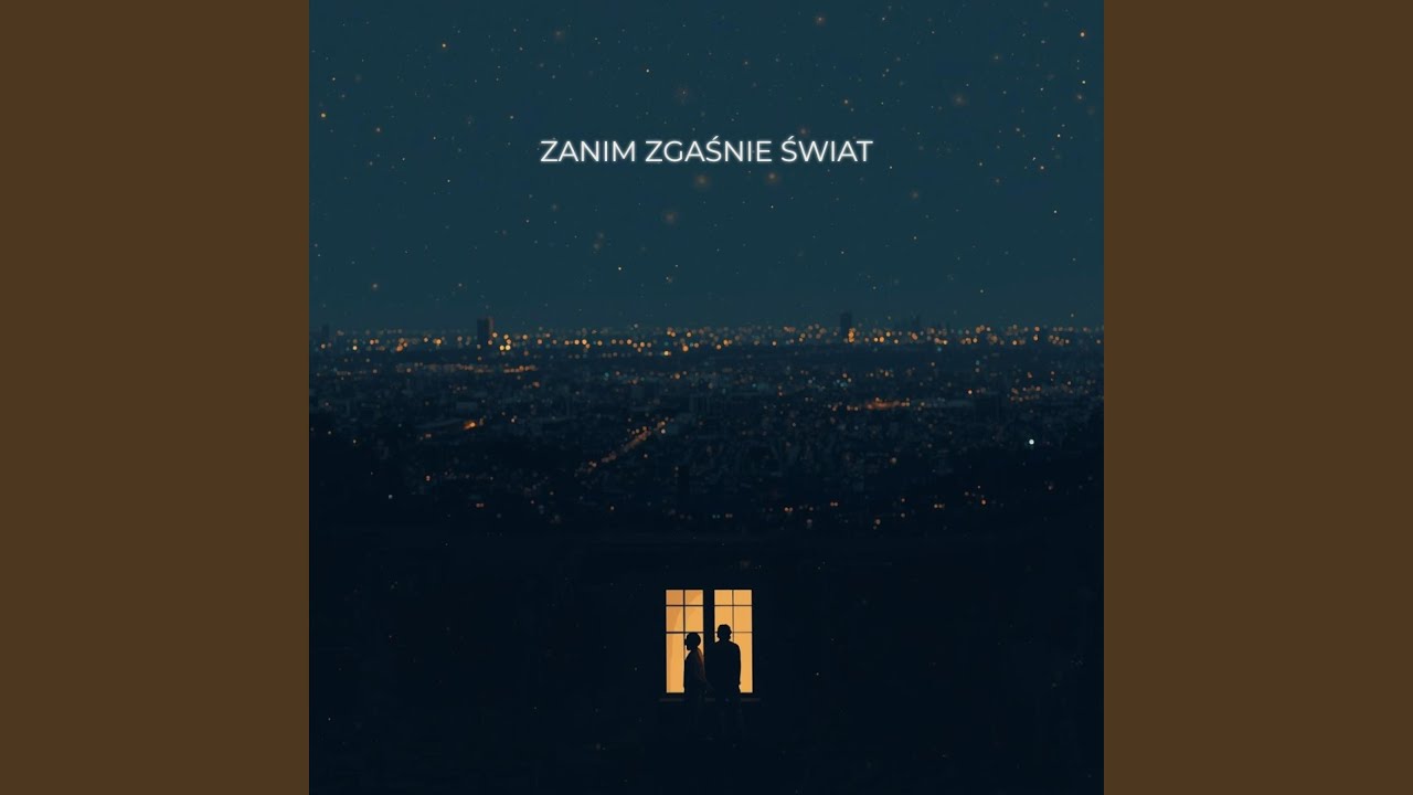 ZANIM ZGAŚNIE ŚWIAT