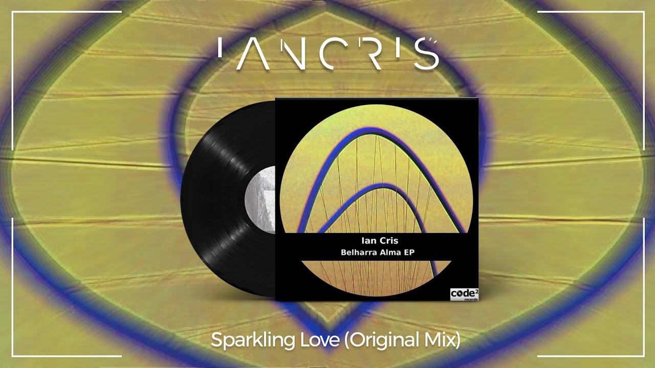 Ian Cris - Sparking love (Original mix) [Code2 Records]