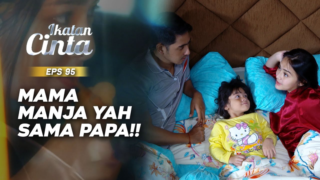 Andin Diledekin Sama Reyna Karena Manja Ke Mas AL | IKATAN CINTA | EPS.95 (2/3)