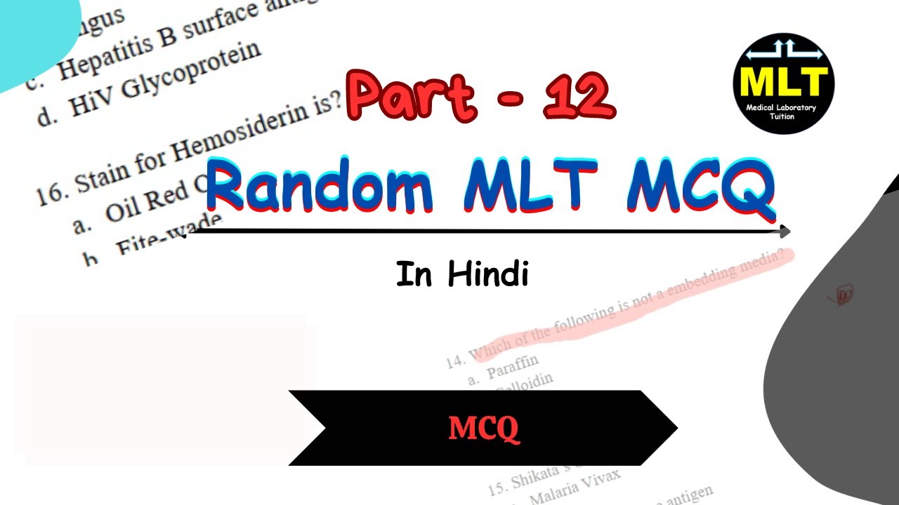 MLT random MCQ || Random mlt mcq question answer || Random Mcq 12
