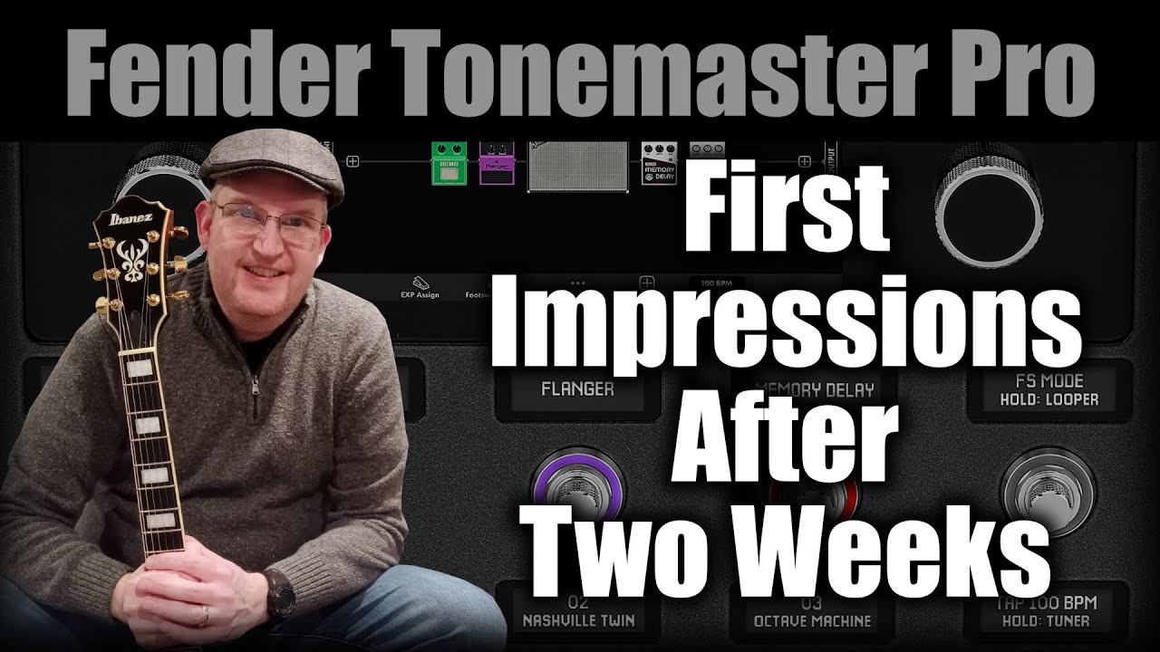 Fender Tonemaster Pro - First impressions after 2 weeks