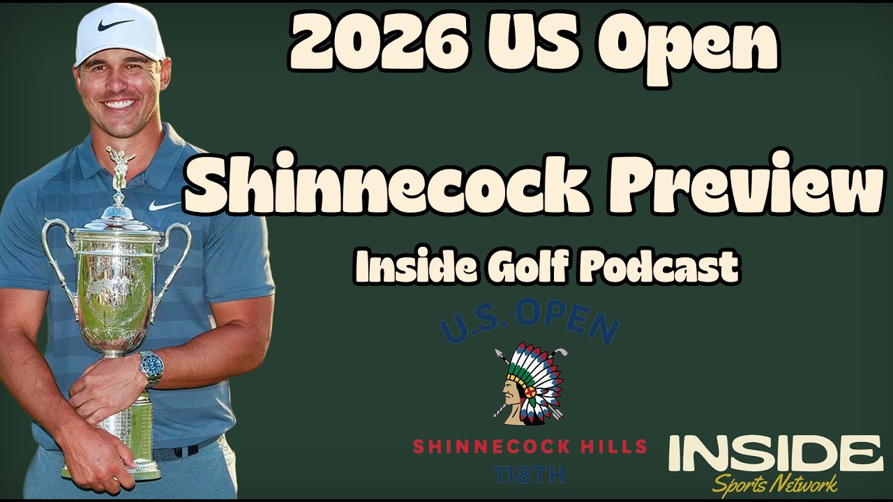 Обзор поля US Open 2026: разбор Shinnecock Hills | Подкаст Inside Golf