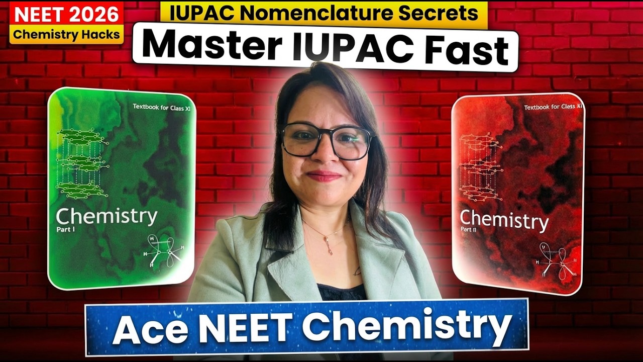 IUPAC Nomenclature for NEET 2026 – Complete Concept + Practice | Neeti Maam | Dr VA NEE NI