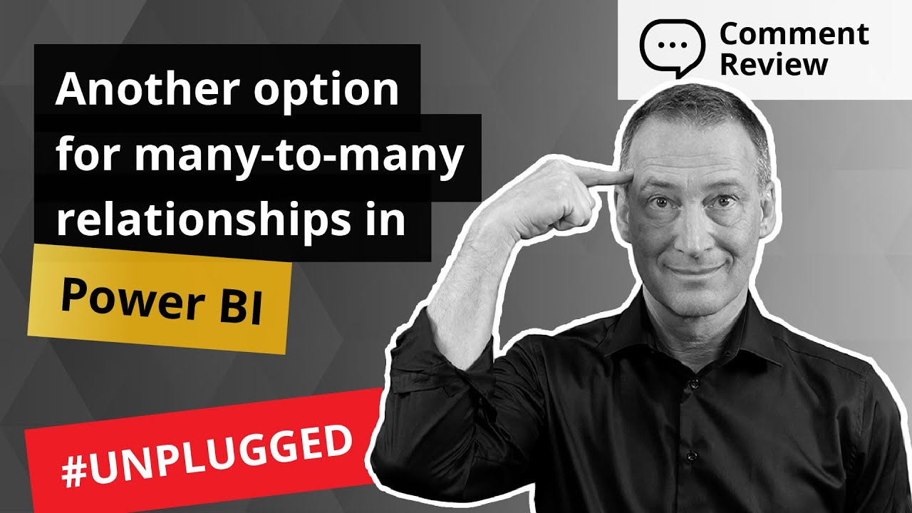 Ответы на вопросы: ещё один вариант для отношений «многие ко многим» в Power BI — Unplugged #39