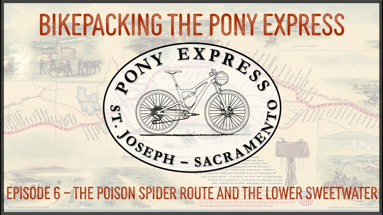 Bikepacking the Pony Express Trail: Episode 06: 