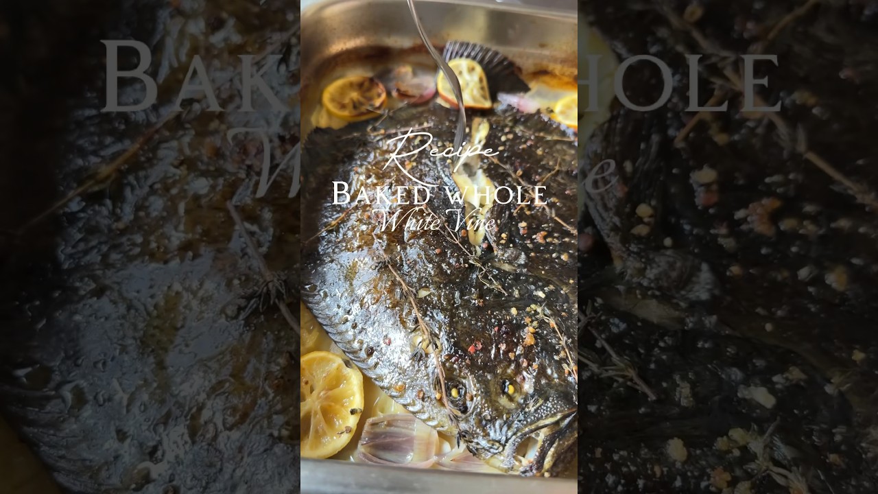 Baked whole turbot plaice with white vine recipe #short #shortsvideo