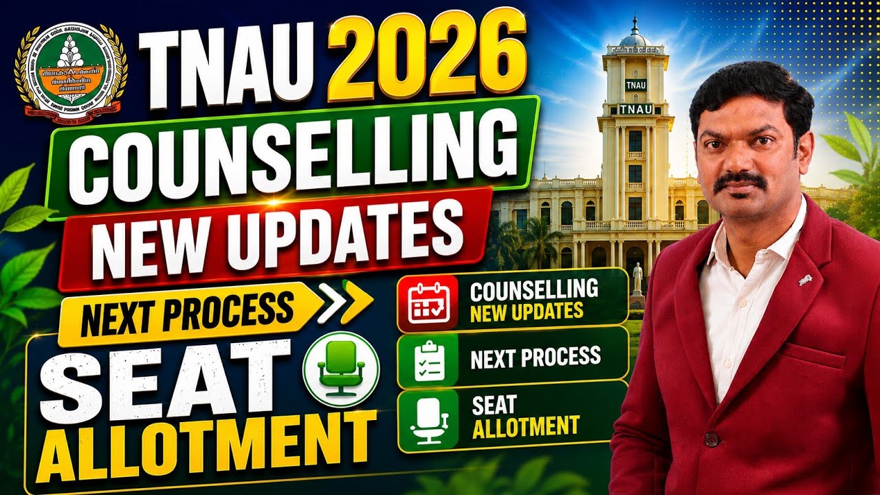 TNAU Admissions 2026 Counseling Update | Next Steps: Seat Allotment | Full Updates