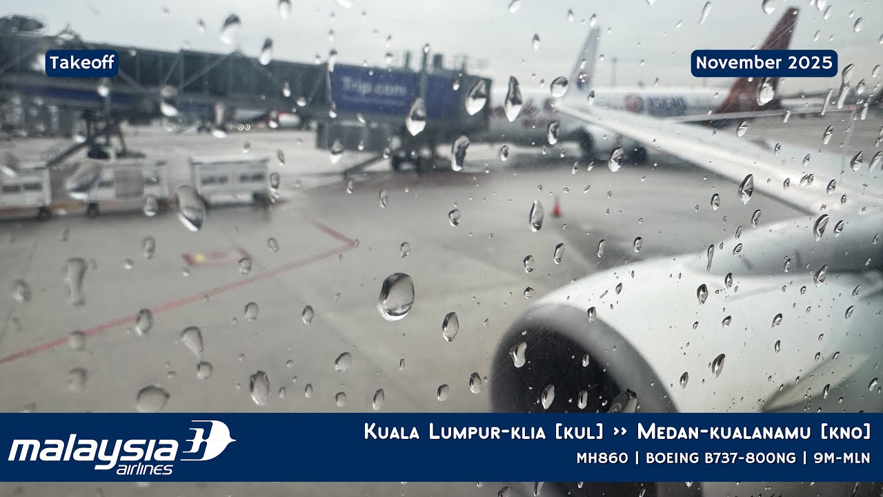 [TAKEOFF] MALAYSIA AIRLINES MH860 KUALA LUMPUR [KUL] ✈︎ MEDAN [KNO] | BOEING B737-800NG | 9M-MLN