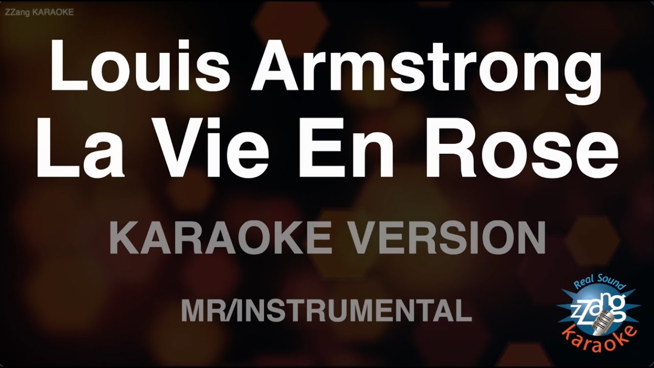 Louis Armstrong - La Vie En Rose (Instrumental) (Karaoke Version)