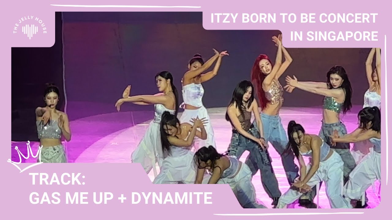 [06.04.24] ITZY 2ND WORLD TOUR BORN TO BE IN SINGAPORE - GAS ME UP & DYNAMITE