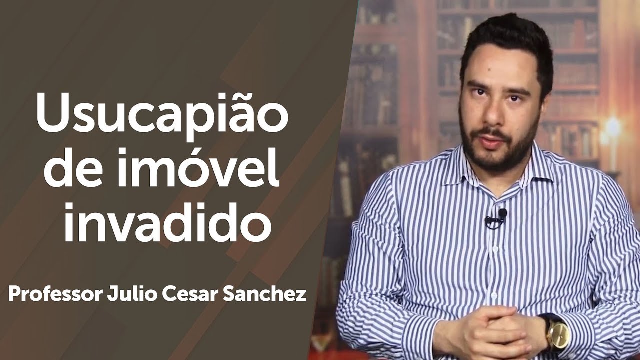 usucapião de imóvel invadido