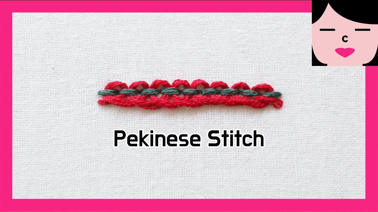 STITCH DICTIONARY _ 페키니즈 스티치 Pekinese Stitch -  hand embroidery