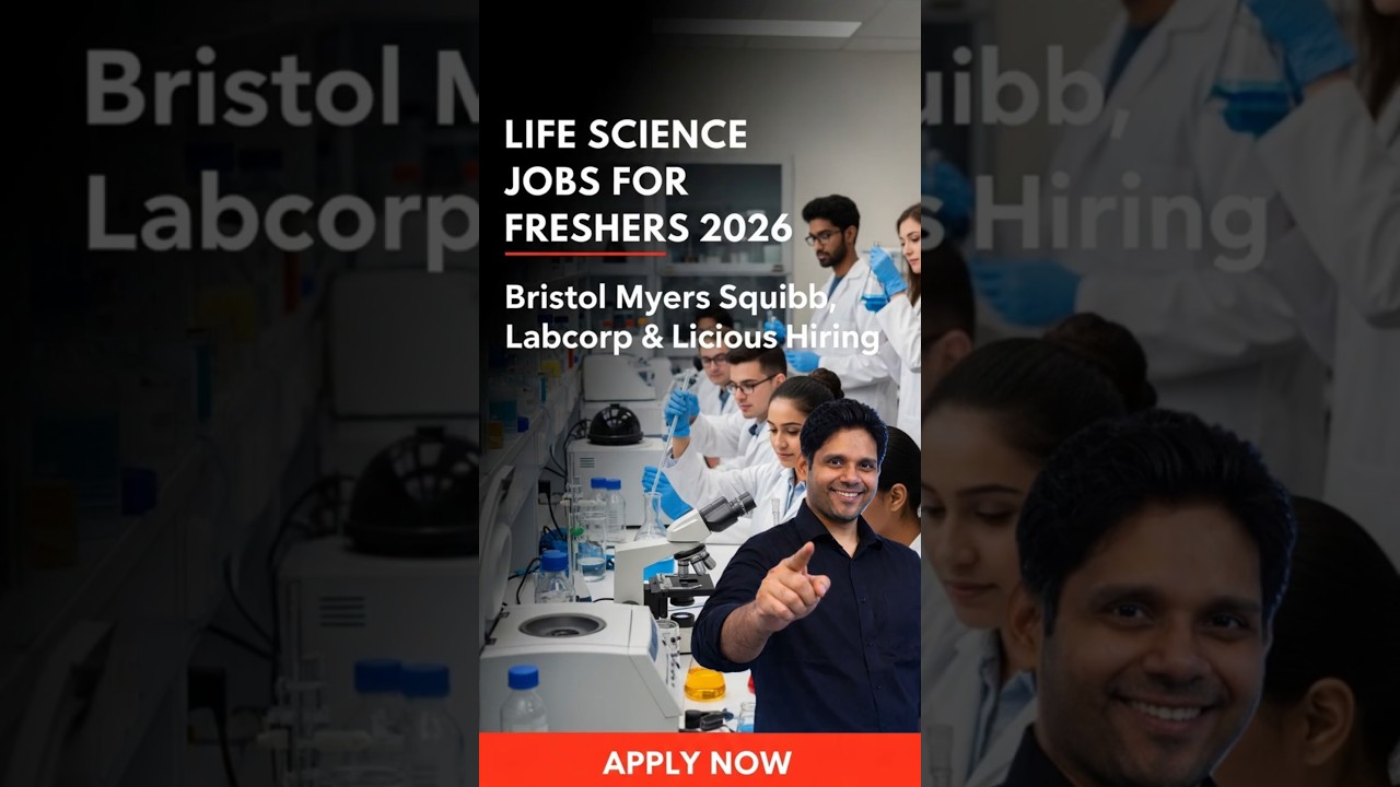 Life Science Jobs for Freshers 2026 | Bristol Myers Squibb, Labcorp & Licious Hiring | Apply Now