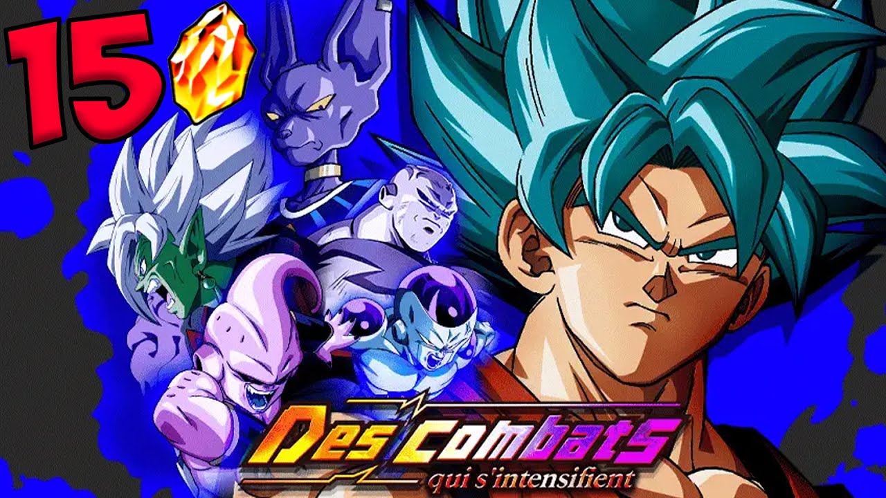 15 DS A RECUP + TOUTES LES MISSIONS ! NV4 |  DES COMBATS QUI S'INTENSIFIENT  | DOKKAN BATTLE