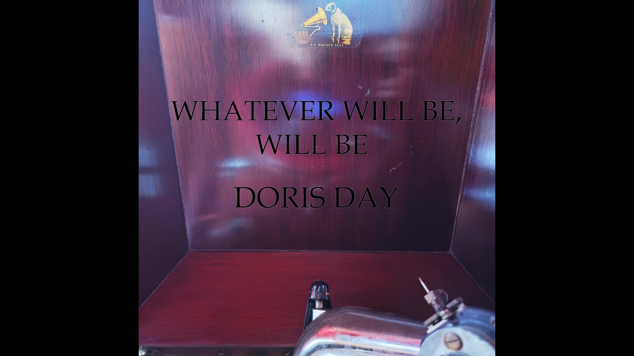 Whatever Will Be, Will Be- by Doris Day
