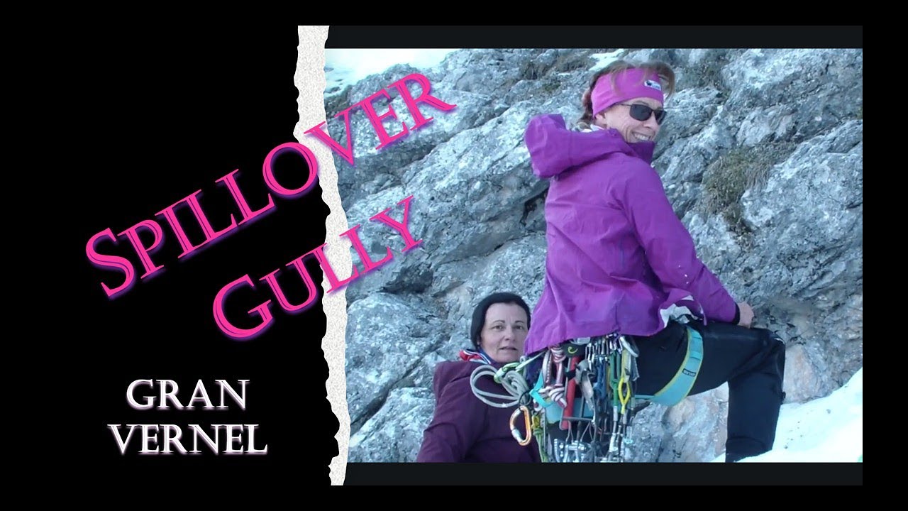 “Spillover Gully”: DOCUMENTARIO DELL'APERTURA, Gran Vernel, max M6+, Marmolada-Vernel, Dolomiti
