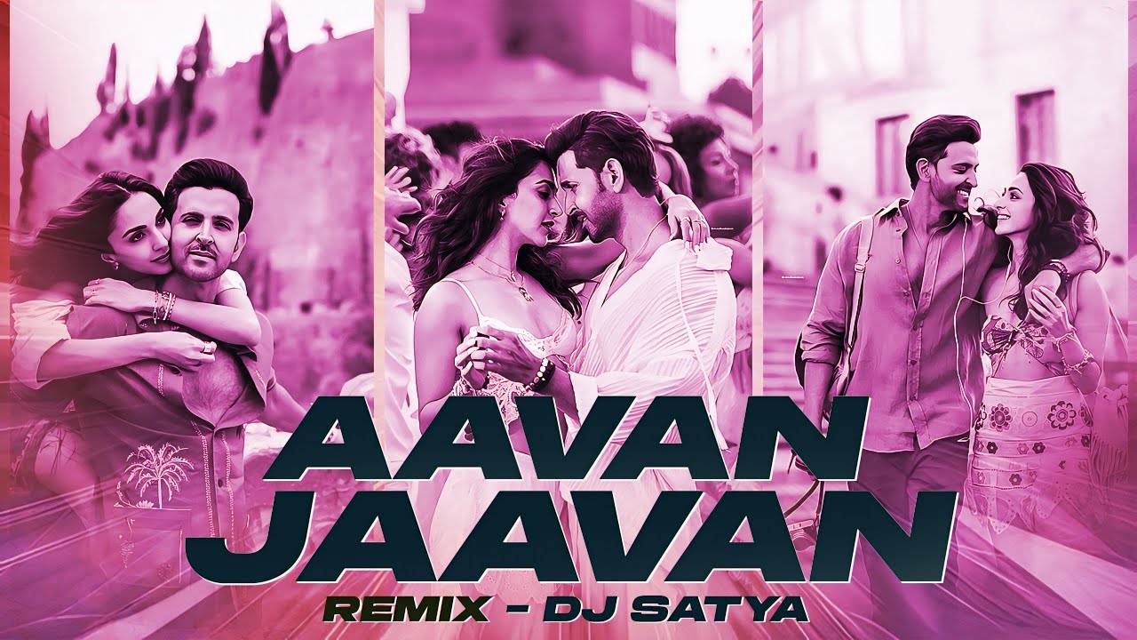 Aavan Jaavan (Remix) | WAR 2 | Hrithik Roshan, Kiara Advani | Pritam, Arijit , Nikhita | DJ satya