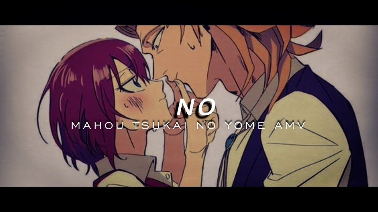 NO | ChisexElías [ AMV ] | Mahou Tsukai no Yome | 1K SUSCRIBERS SPECIAL💕