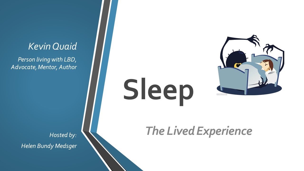 ILBDC 2022 - The lived experience of Lewy body dementia - sleep