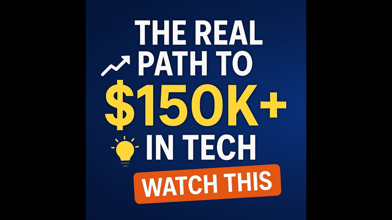 The Real Path to $150K+ in Tech — A Practical Blueprint