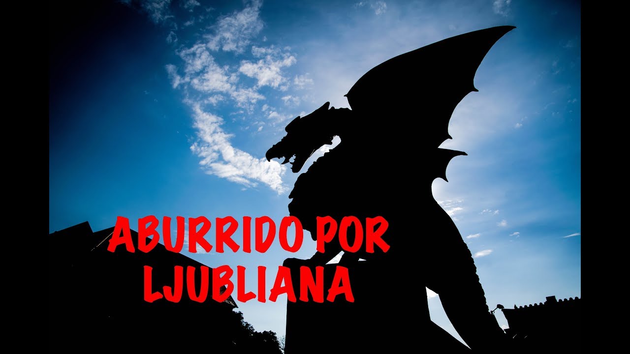 ABURRIDO POR LJUBLIANA