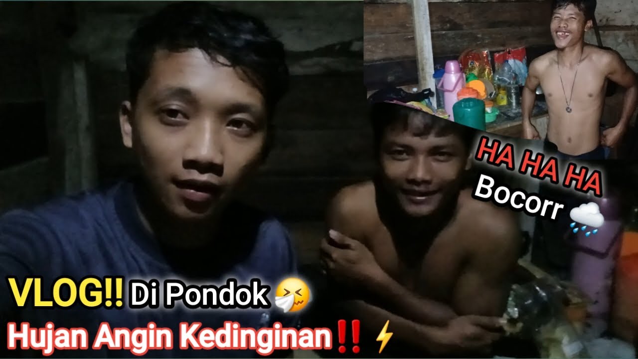 Hujan Angin Di Pondok Bocor Dingin Ada Petir  Penderita an Lengkap  Mengerikan ‼️😭