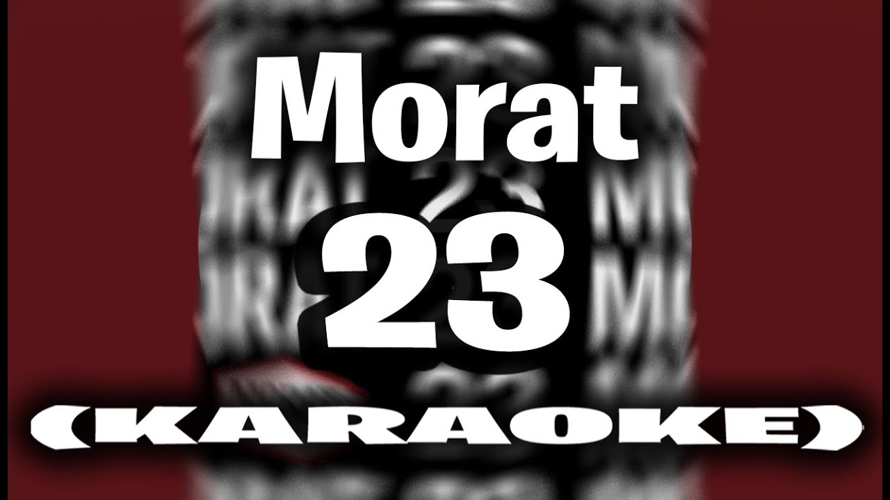 Morat - 23 (KARAOKE - INSTRUMENTAL)