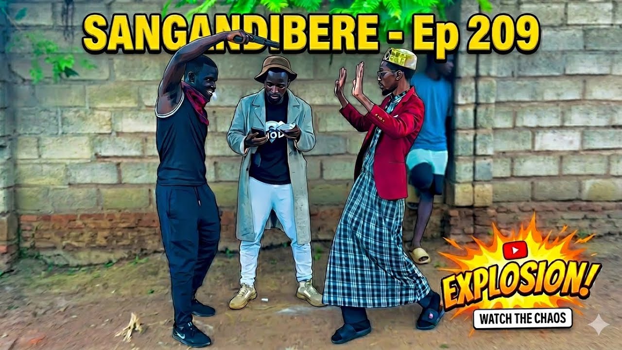 SANGANDIBERE - Episode 209