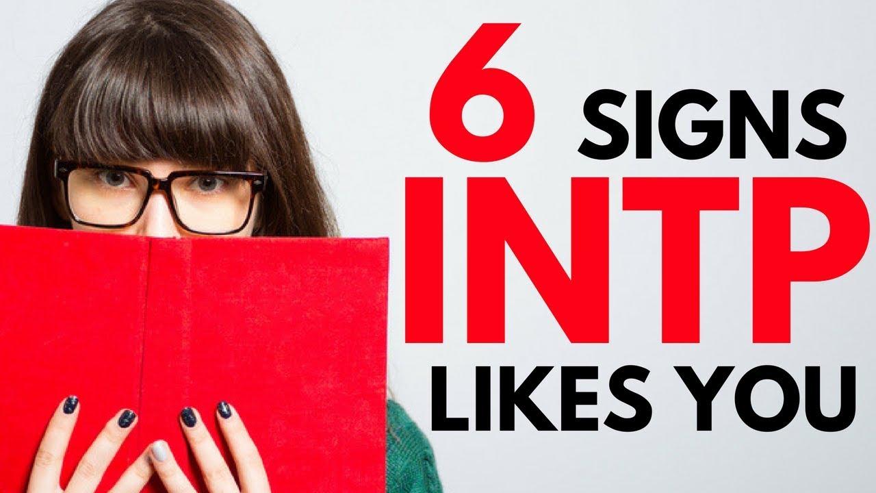 6 признаков того, что вы нравитесь INTP