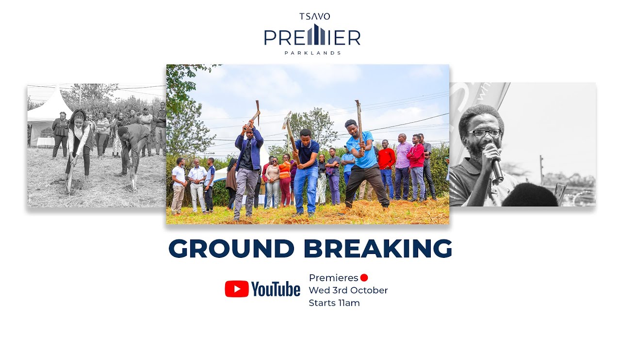 TSAVO Premier, Parklands Ground Breaking Ceremony
