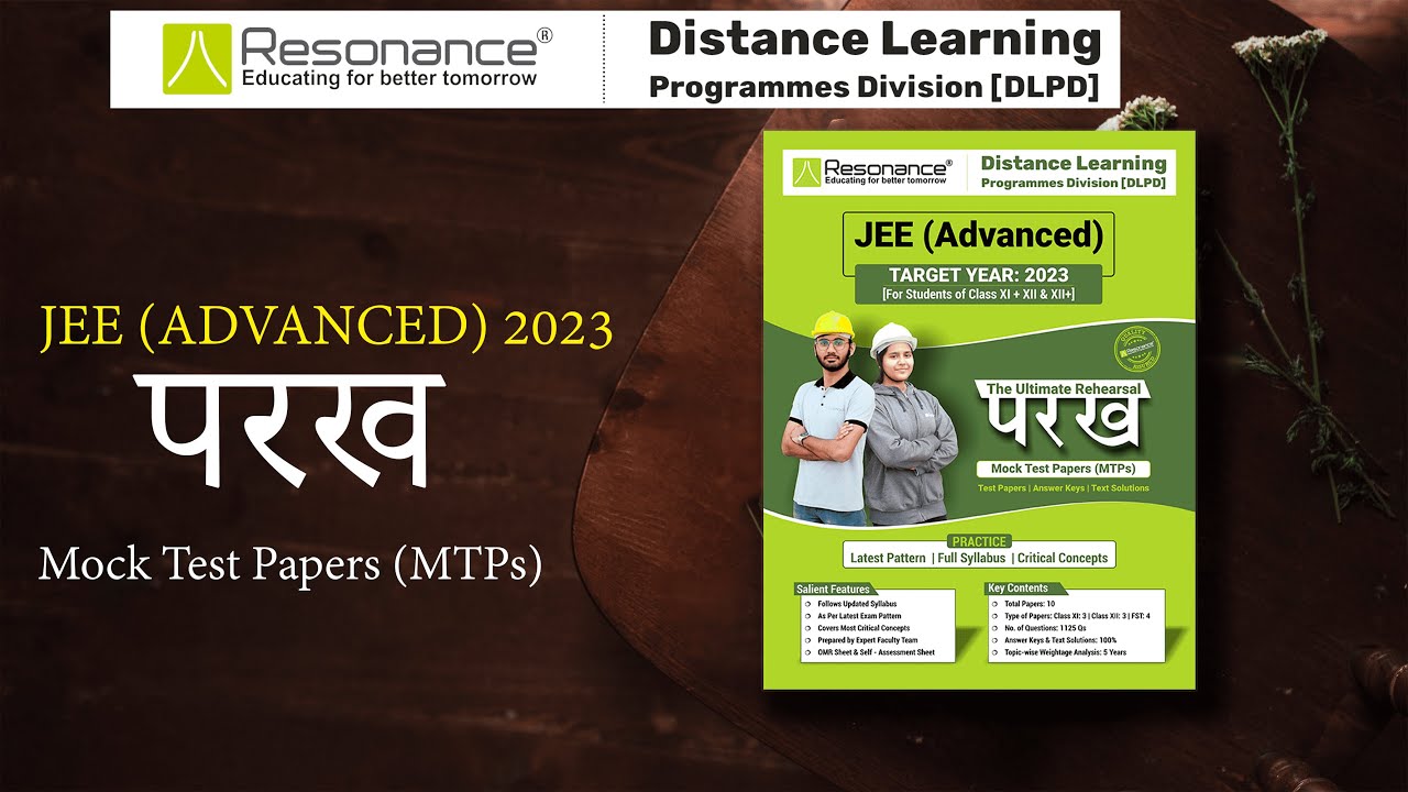 Resonance DLPD Launches परख Mock Test Papers Booklet for JEE (Advanced) 2023 Examination