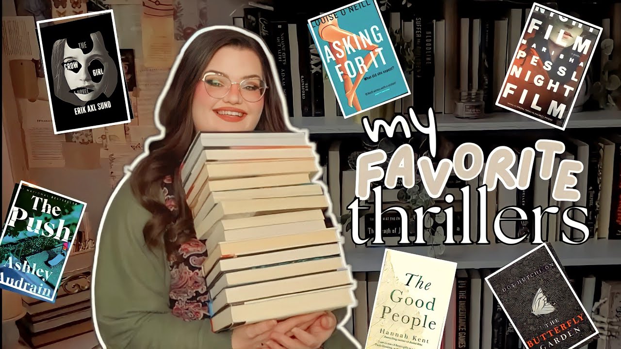 13 Of My Favorite Thrillers Books