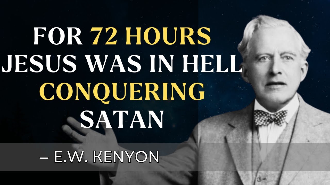 What Happened in Those Three Days That Changed Everything About Your Salvation | EW Kenyon Teaching
