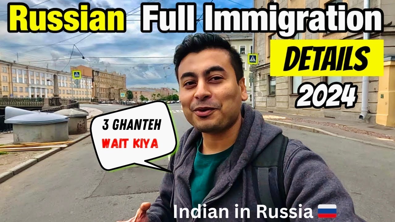 Whole Russian Immigration Process for Indians 🇷🇺  Easy or Hard ? | EXPLAINED
