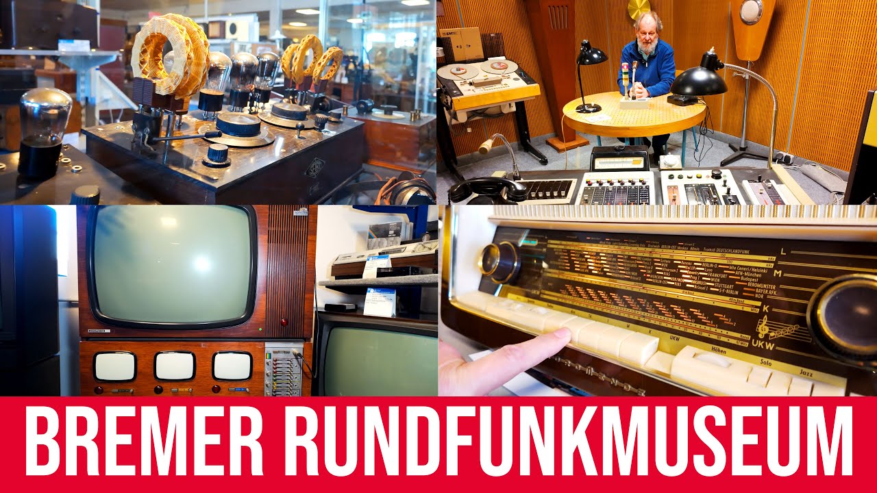 Das Bremer Rundfunkmuseum - Großer Rundgang mit Klaus DL1BJA - Alle Radios & TV 20er bis 80er