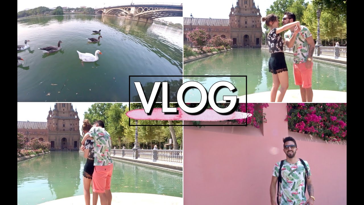 Sevilla es especial | VLOG 6