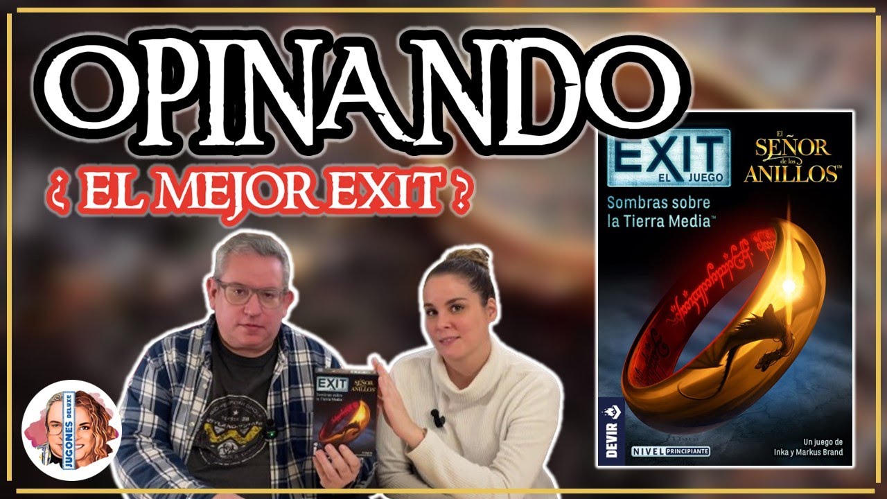 EXIT EL SEÑOR DE LOS ANILLOS Opinando 💥sin spoilers💥