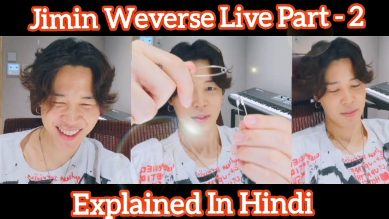 Jimin New Live In Hindi Part 2