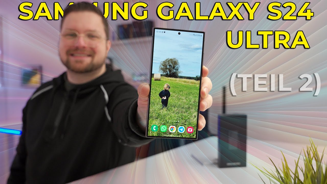 Samsung Galaxy S24 Ultra Tipps & Tricks: Kommunikation, Fotografie, Produktivität und Akkumanagement