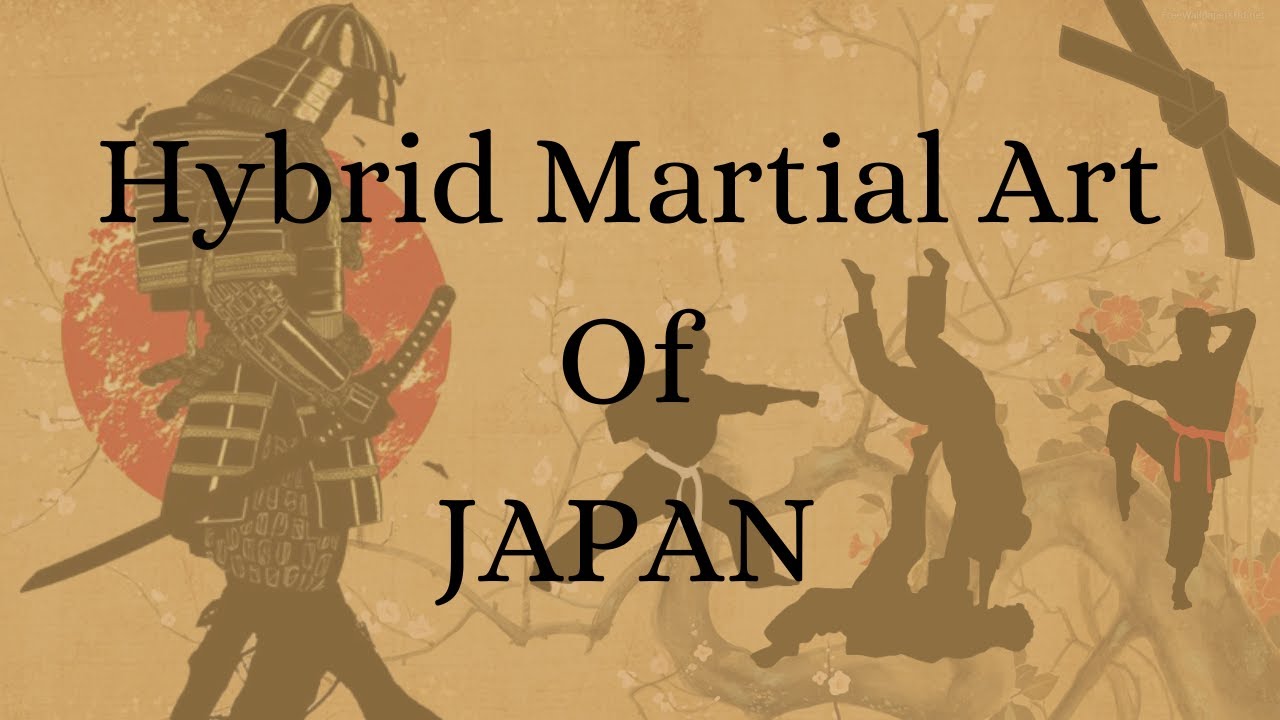 Hybrid Martial Art of Japan