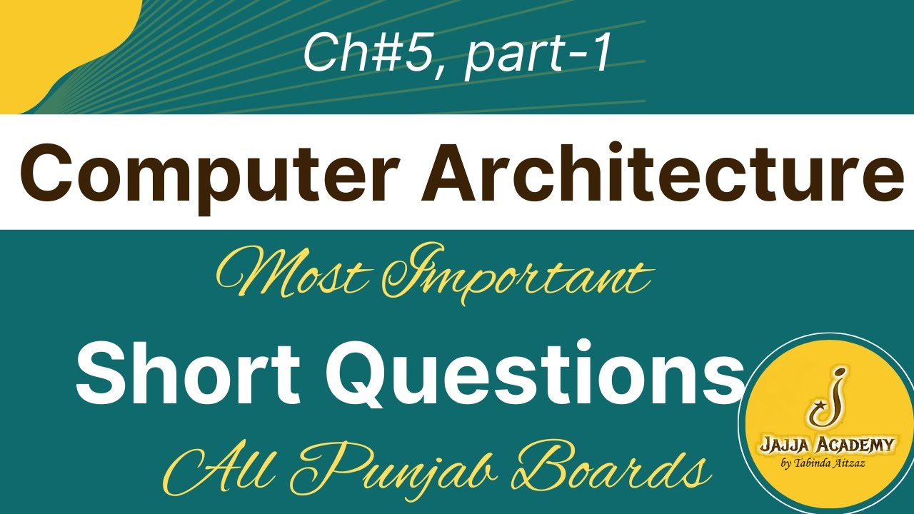 Computer Architecture Important Short Questions| 1st Year Computer Guess Paper