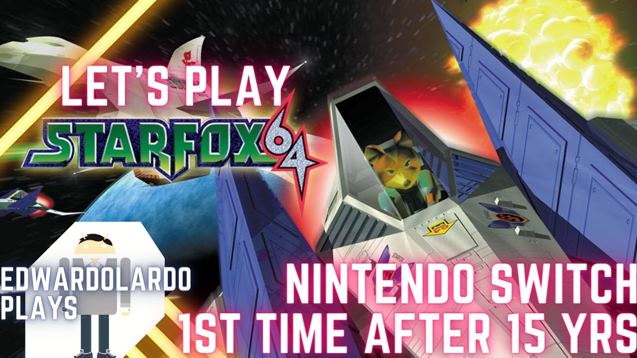 [Star Fox 64] Let's Play - Nintendo Switch Online Expansion Pack