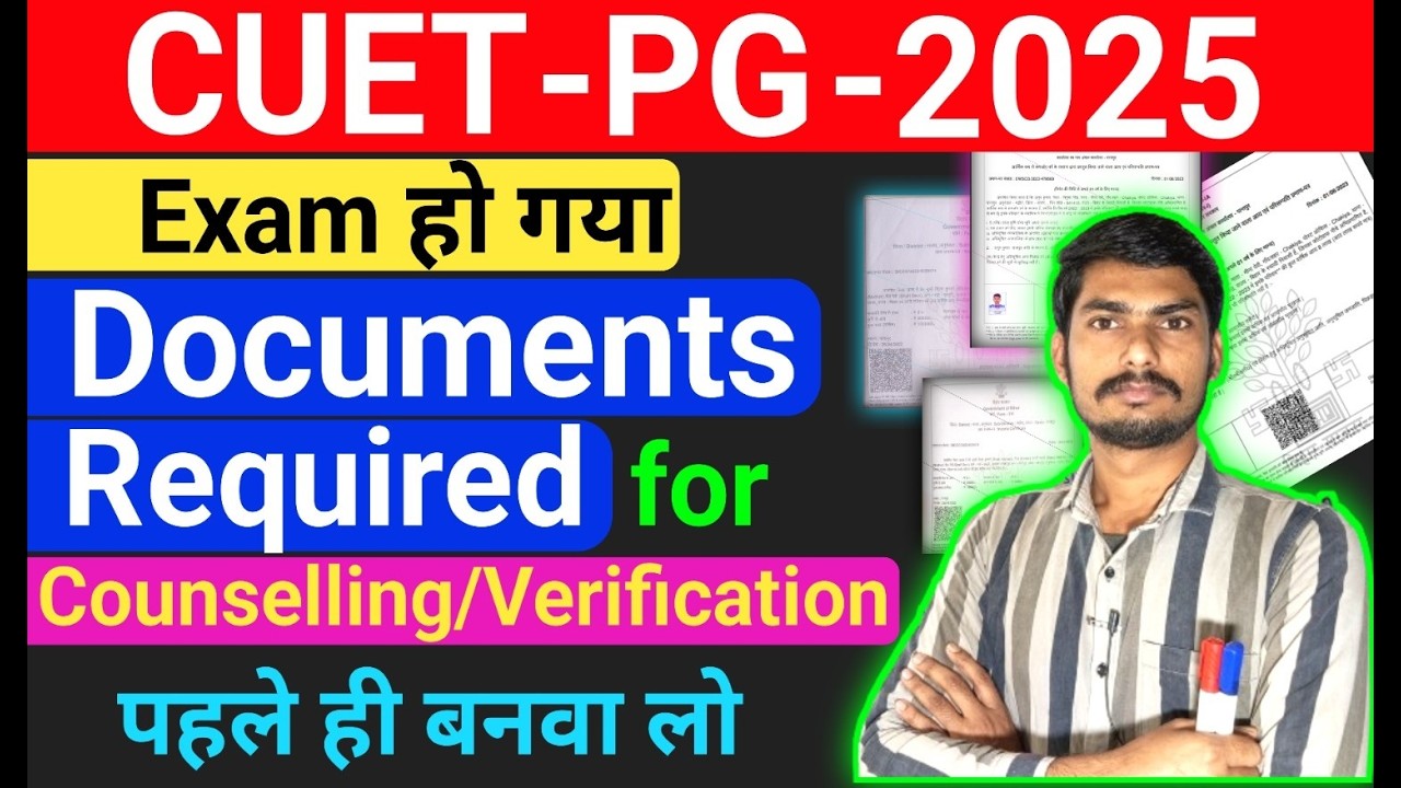 CUET PG Counselling Process 2025 | पहले ये करना है | CUET PG Counselling Documents Required #cuetpg
