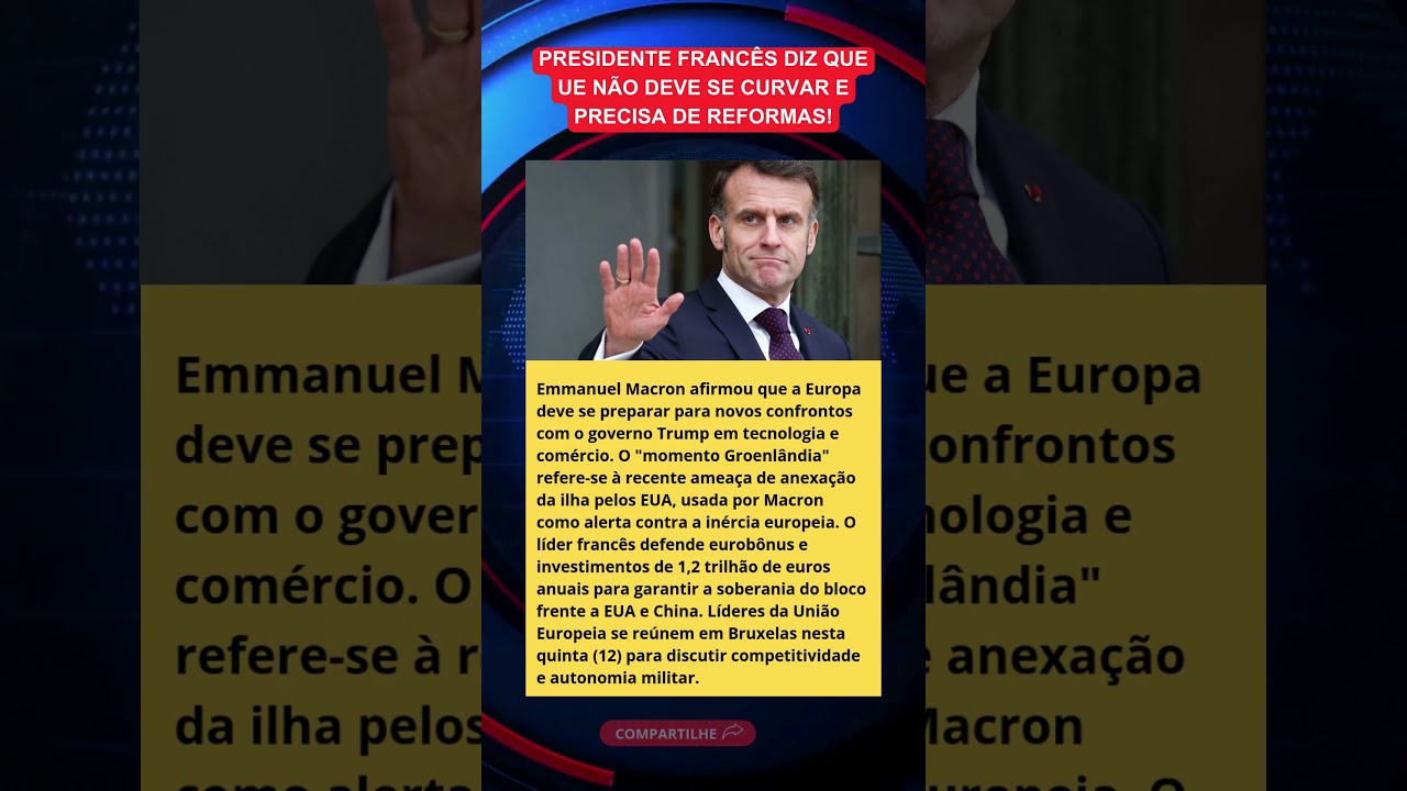 Macron alerta Europa sobre momento Groenl&acirc;ndia e hostilidade dos EUA