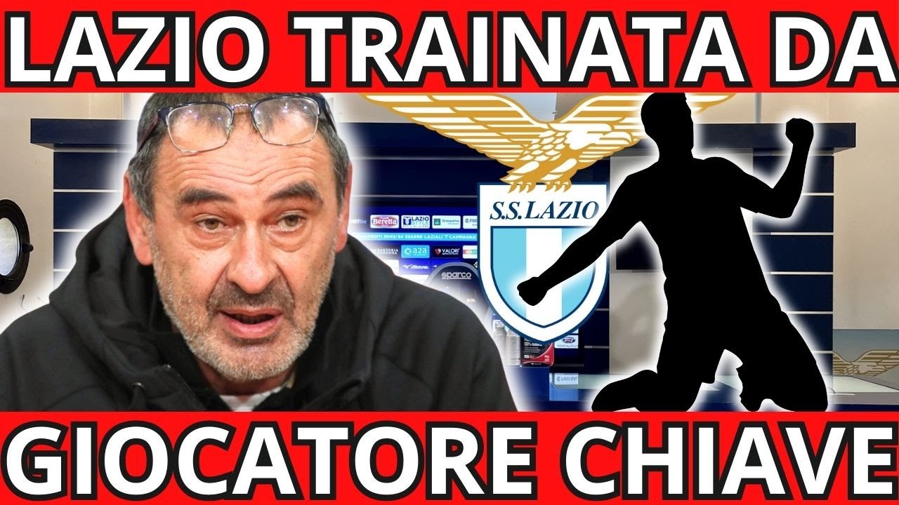 LAZIO: ECCO IL GIOCATORE ESSENZIALE SENZA CUI NIENTE ANDREBBE AVANTI