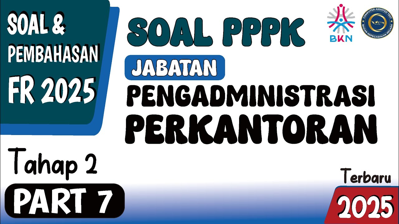 pppk teknis | pengadministrasi perkantoran | soal pengadministrasi perkantoran | pppk 2025 | tahap 2