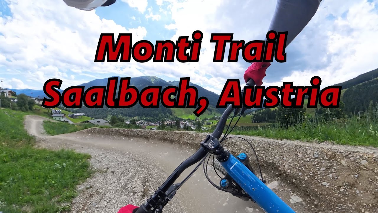 Monti Trail - Saalbach, Austria