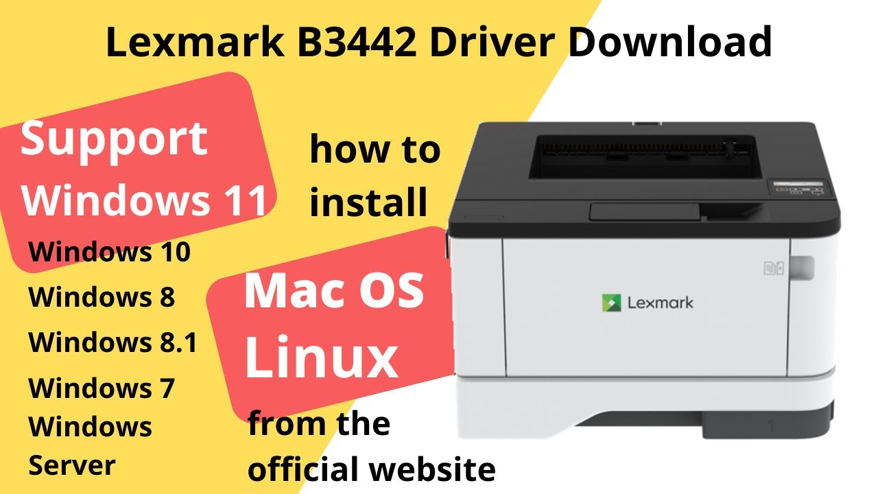 Lexmark B3442 Driver Download and Setup Windows 11 Windows 10