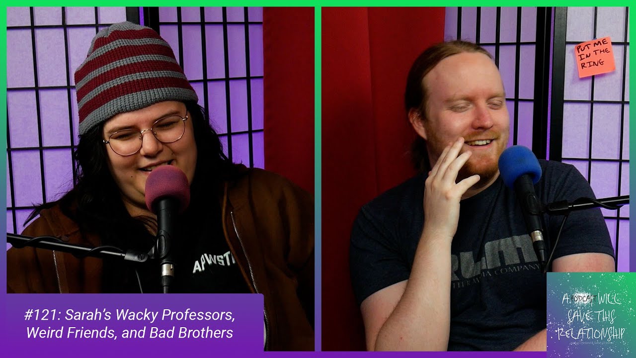 Sarah's Wacky Classes, Weird Friends, and Bad Brothers - APWSTR #121